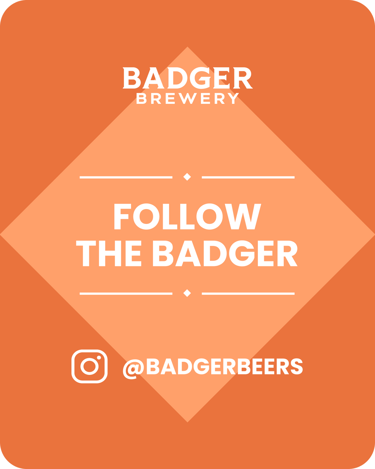 Badger Brewery Follow the Badger social graphic with the Instagram handle badgerbeers